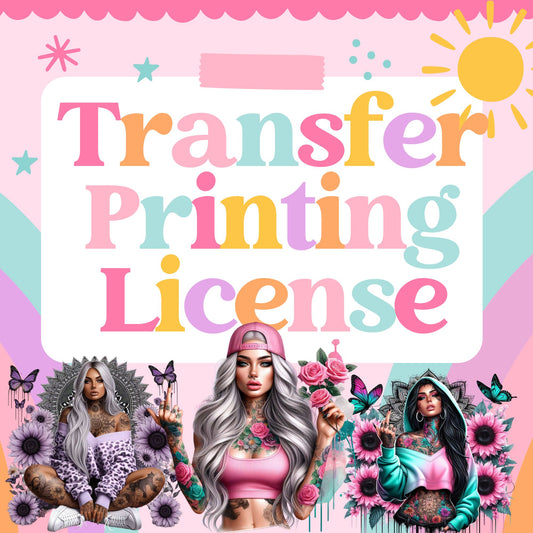 Transfer License - For Commercial Use Printing of Transfer Wraps DTF etc